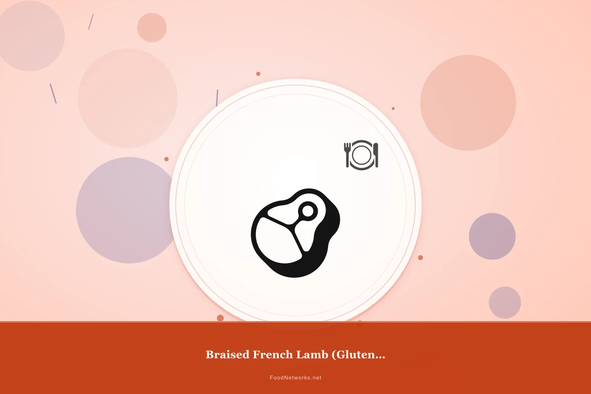 Why This Braised French Lamb (Gluten-Free) Recipe Works