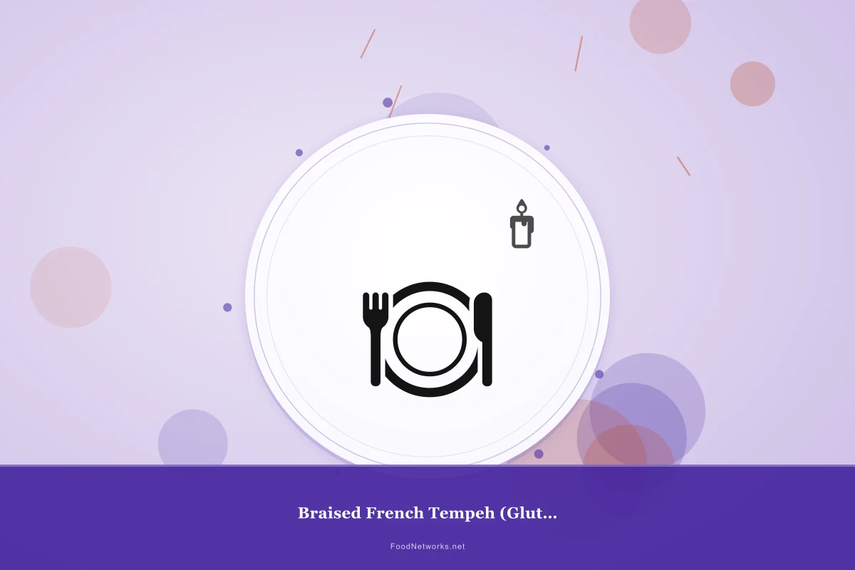 Why This Braised French Tempeh (Gluten-Free) Recipe Works