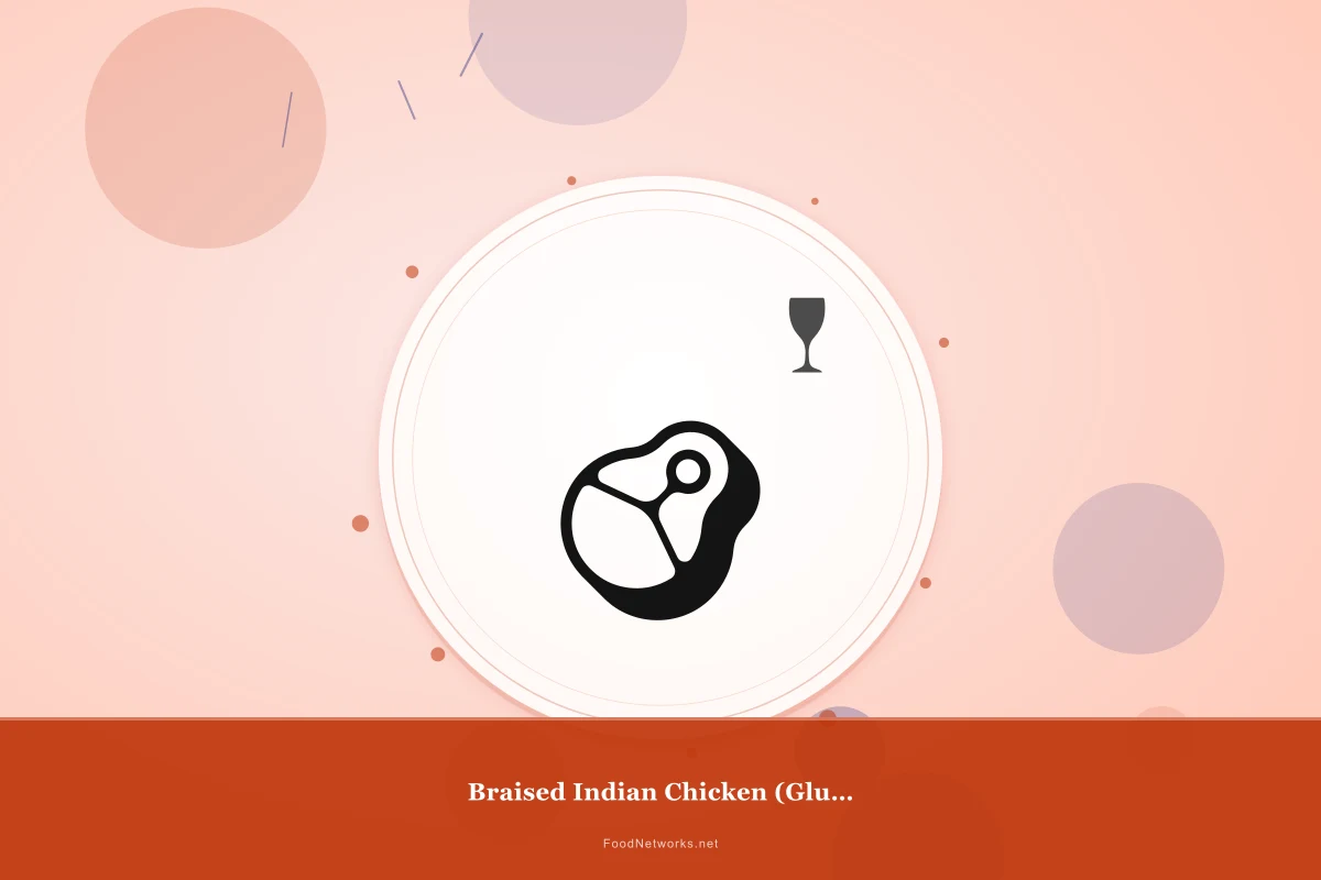 Why This Braised Indian Chicken (Gluten-Free) Recipe Works