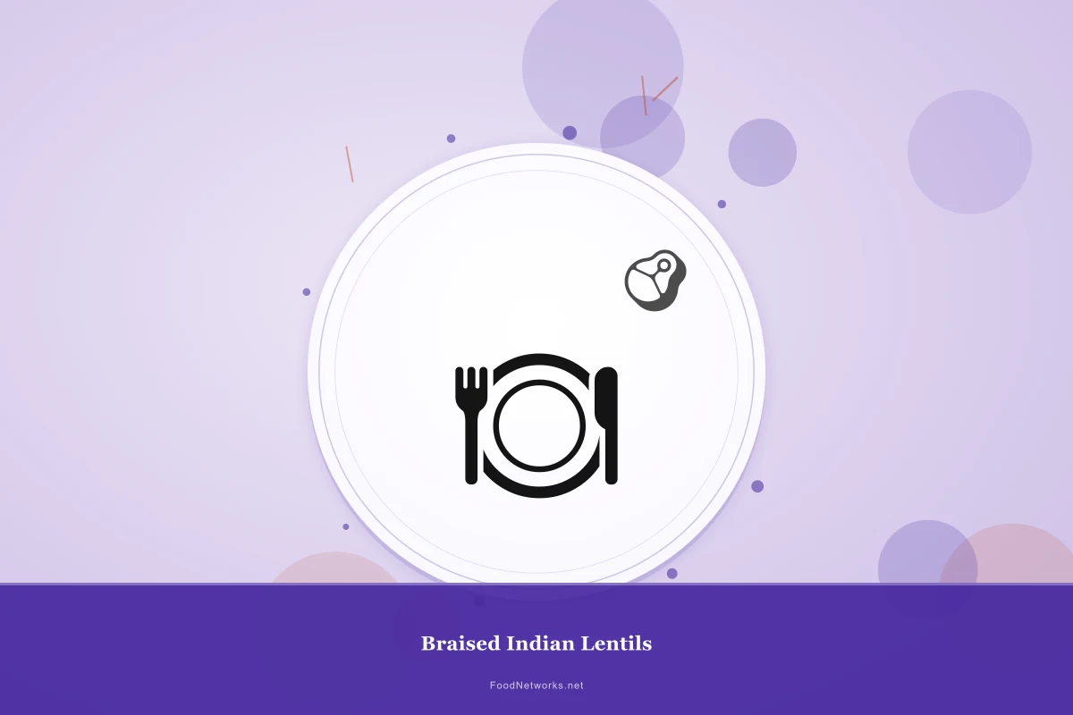 Why This Braised Indian Lentils Recipe Works