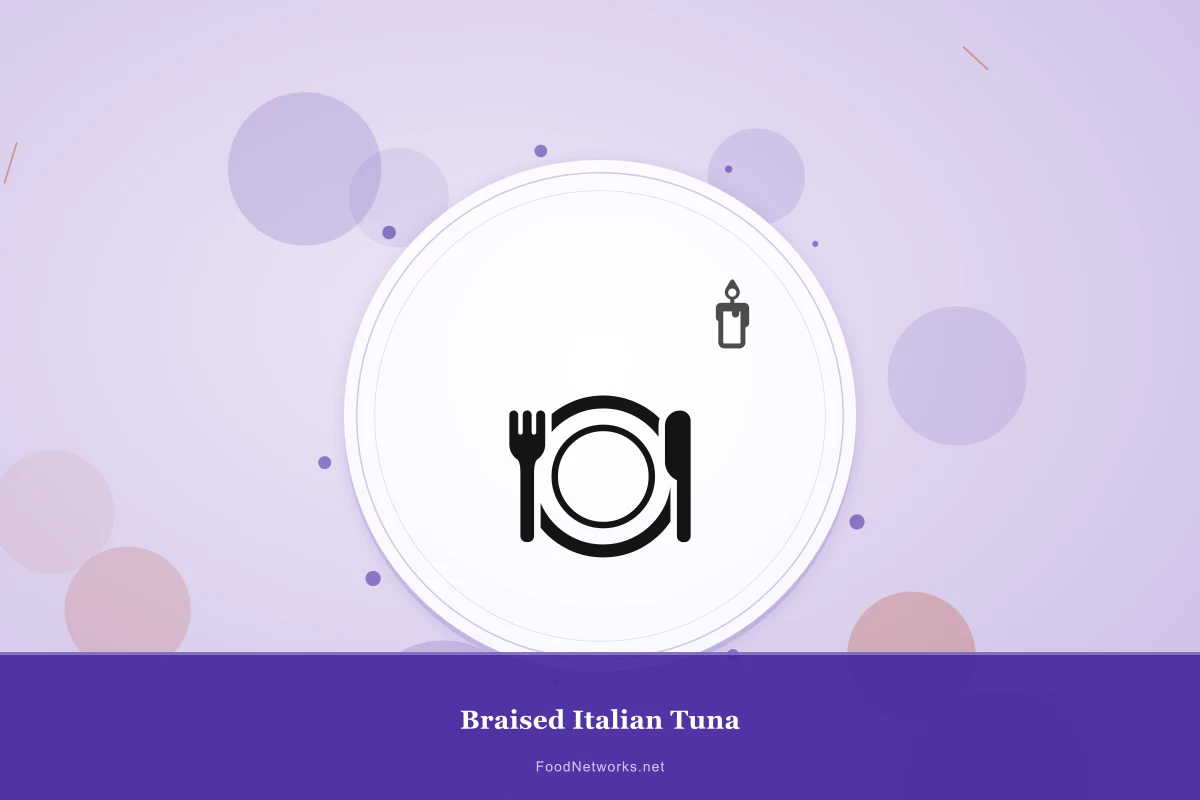 Why This Braised Italian Tuna Recipe Works