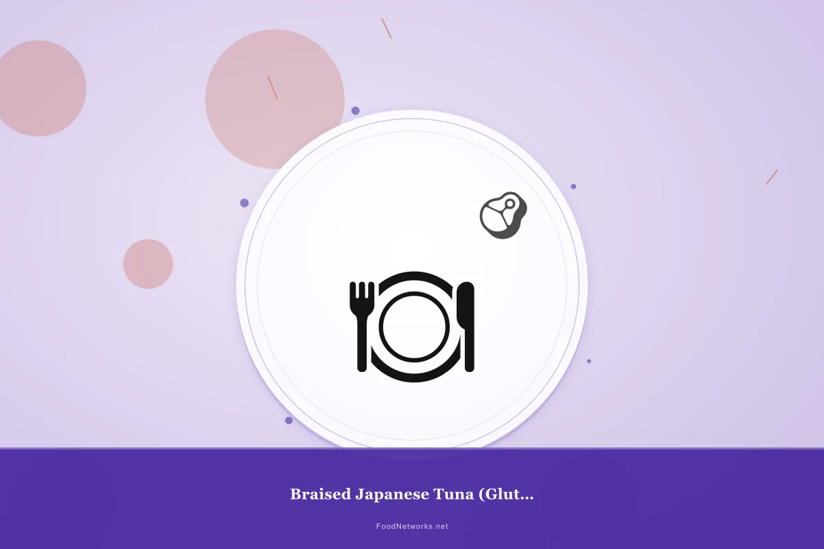 Why This Braised Japanese Tuna (Gluten-Free) Recipe Works