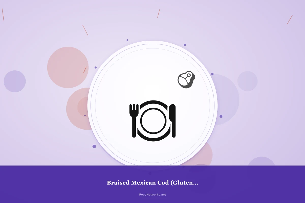 Why This Braised Mexican Cod (Gluten-Free) Recipe Works