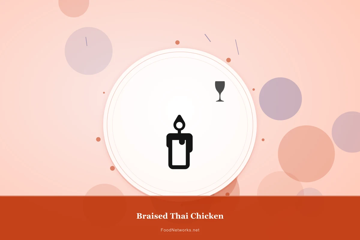 Why This Braised Thai Chicken Recipe Works