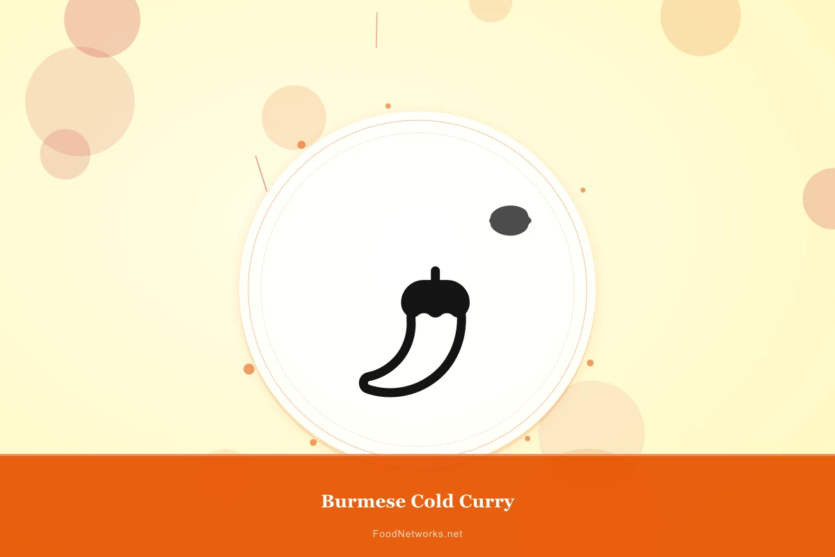 Why This Burmese Cold Curry Recipe Works