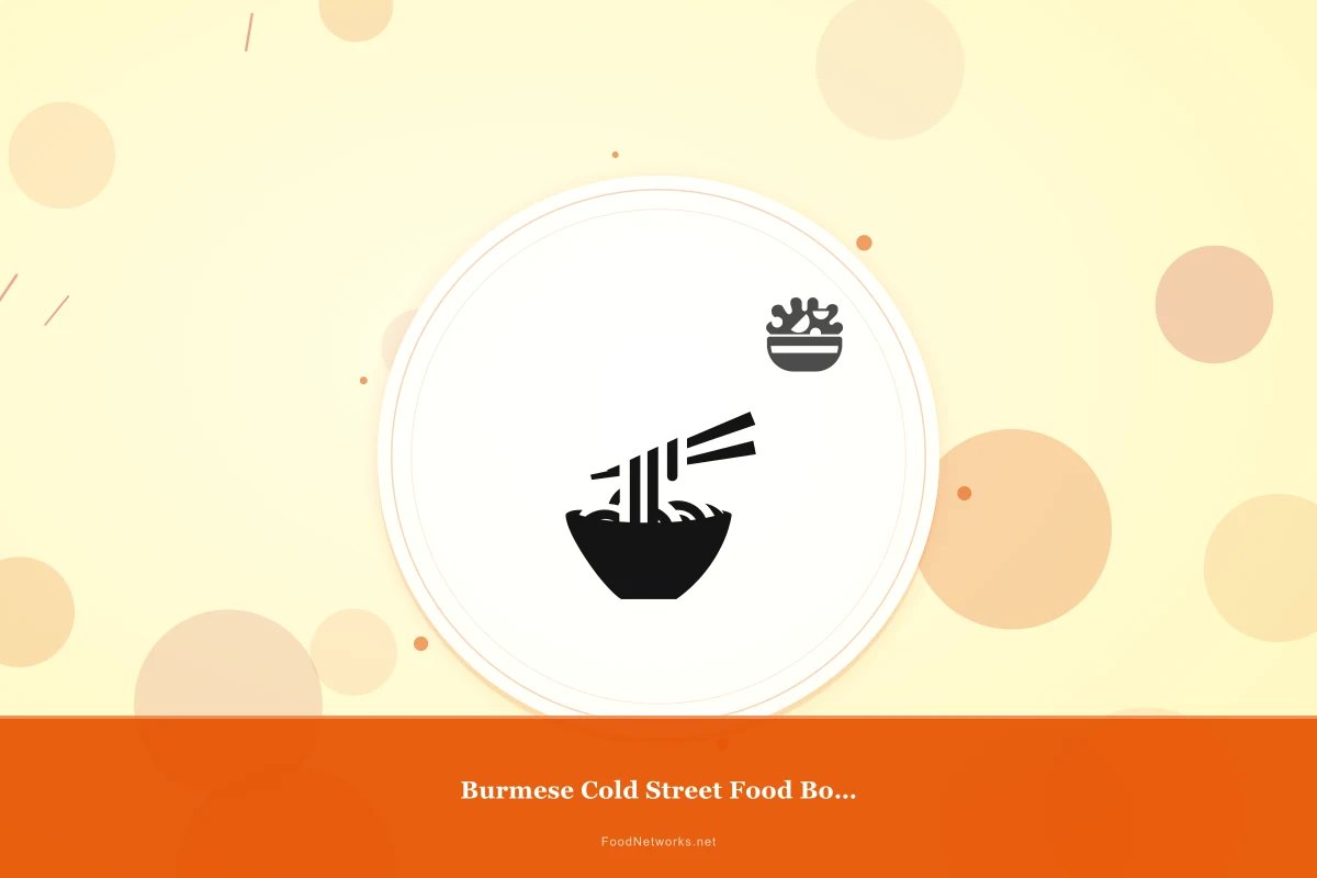 Why This Burmese Cold Street Food Bowl Recipe Works