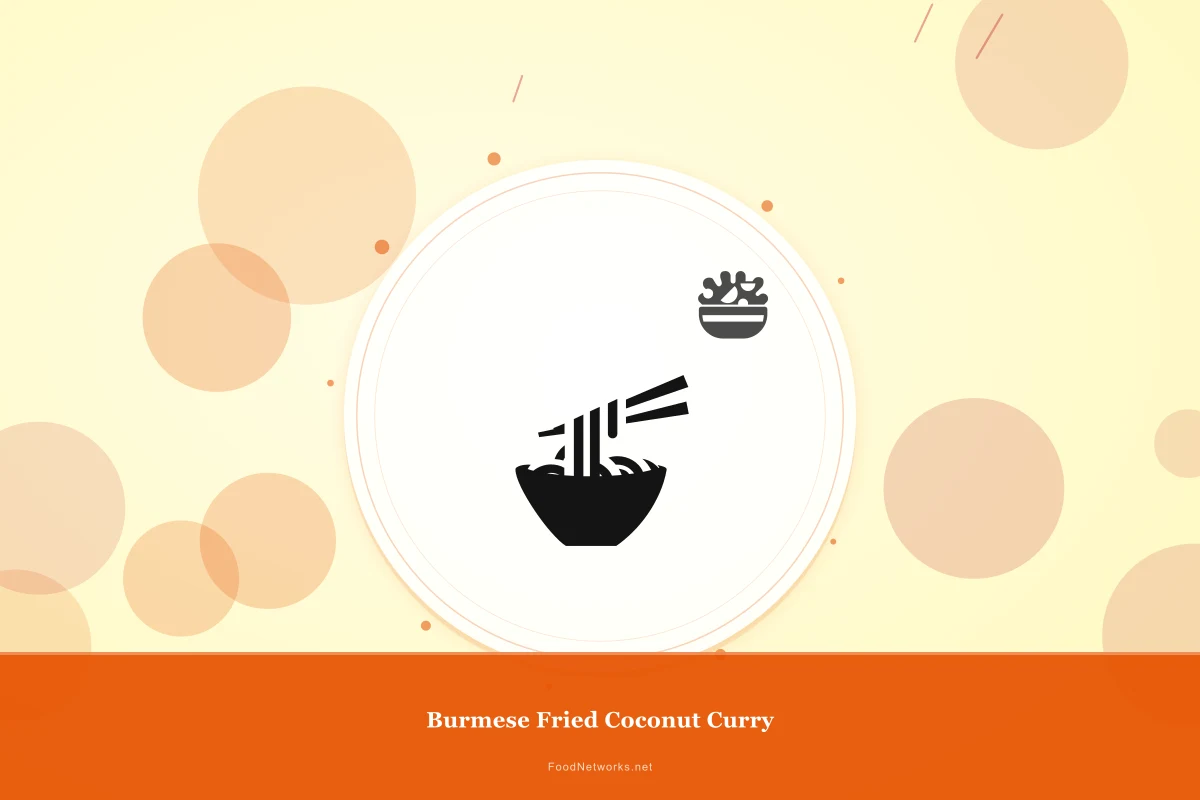 Why This Burmese Fried Coconut Curry Recipe Works