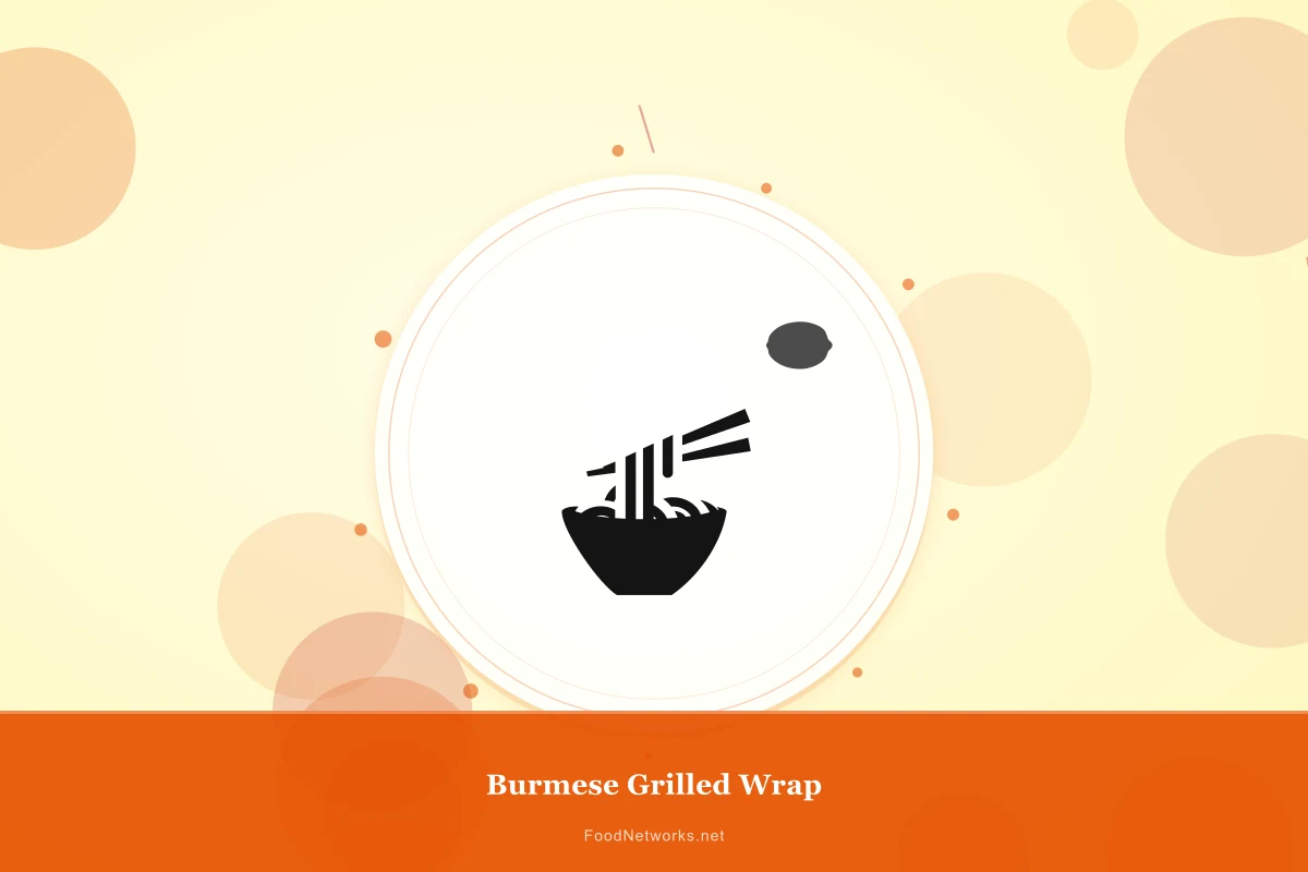 Why This Burmese Grilled Wrap Recipe Works