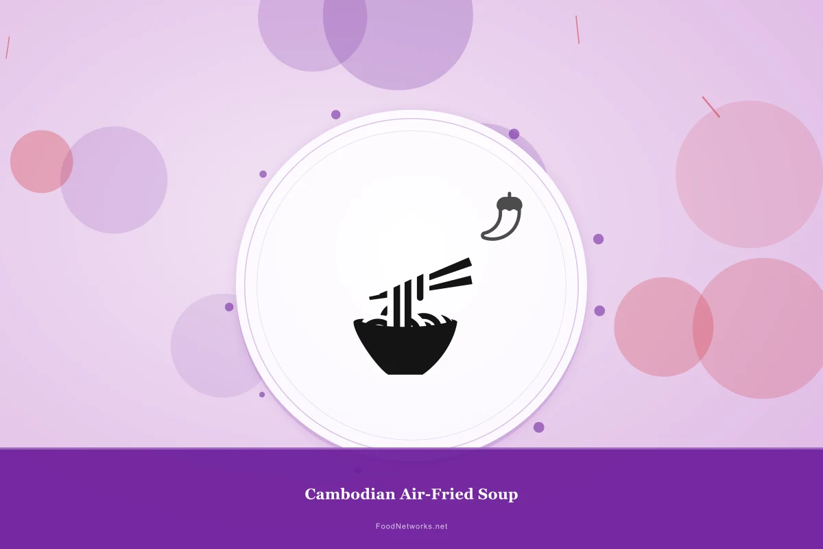 Why This Cambodian Air-Fried Soup Recipe Works