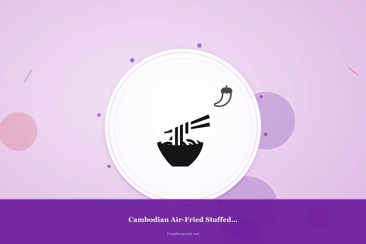 Why This Cambodian Air-Fried Stuffed Vegetable Recipe Works