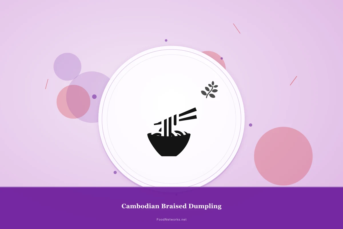 Why This Cambodian Braised Dumpling Recipe Works