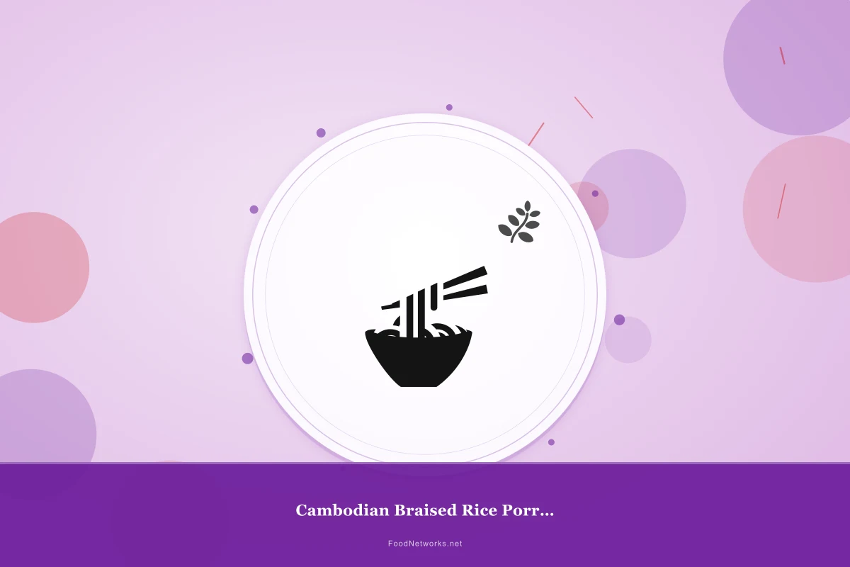 Why This Cambodian Braised Rice Porridge Recipe Works