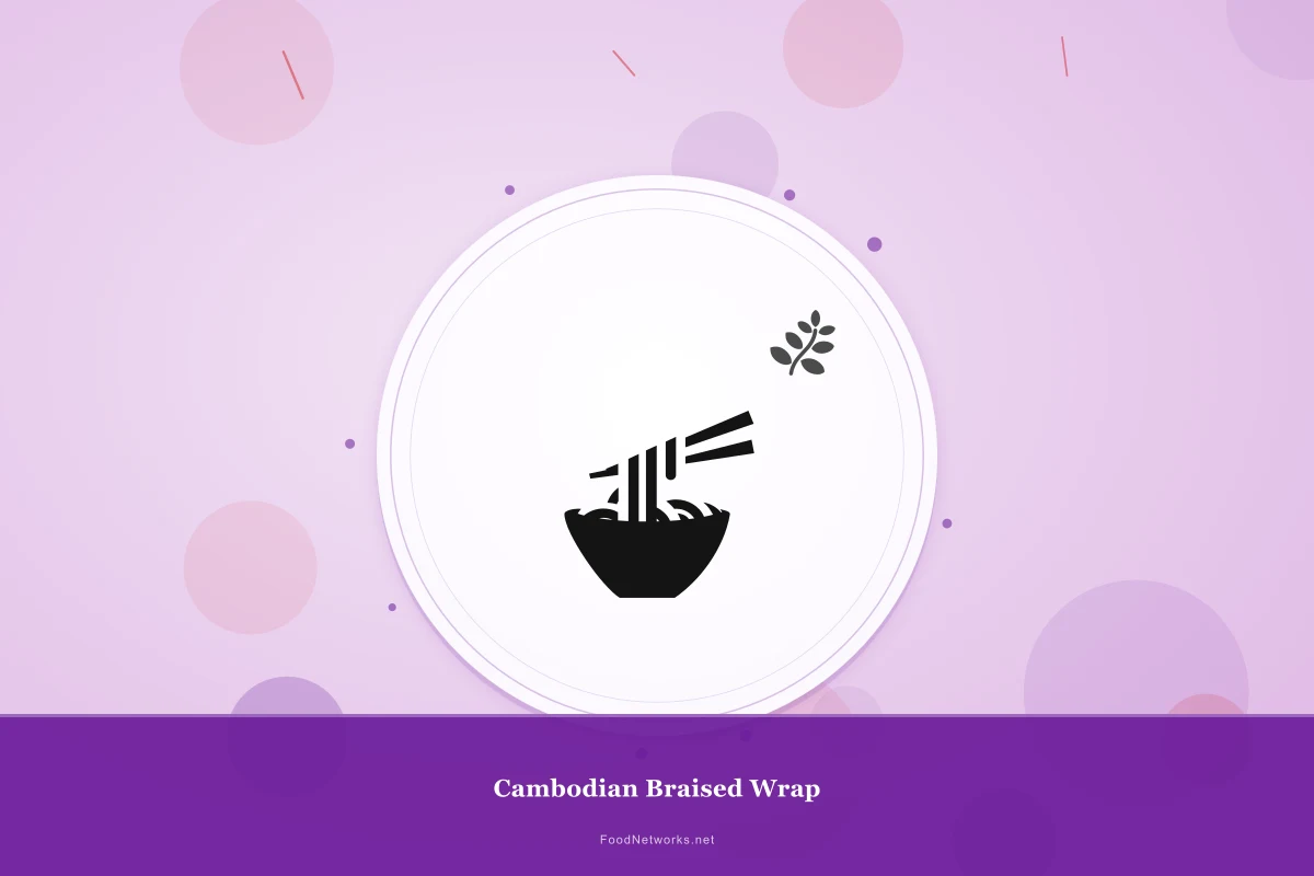 Why This Cambodian Braised Wrap Recipe Works