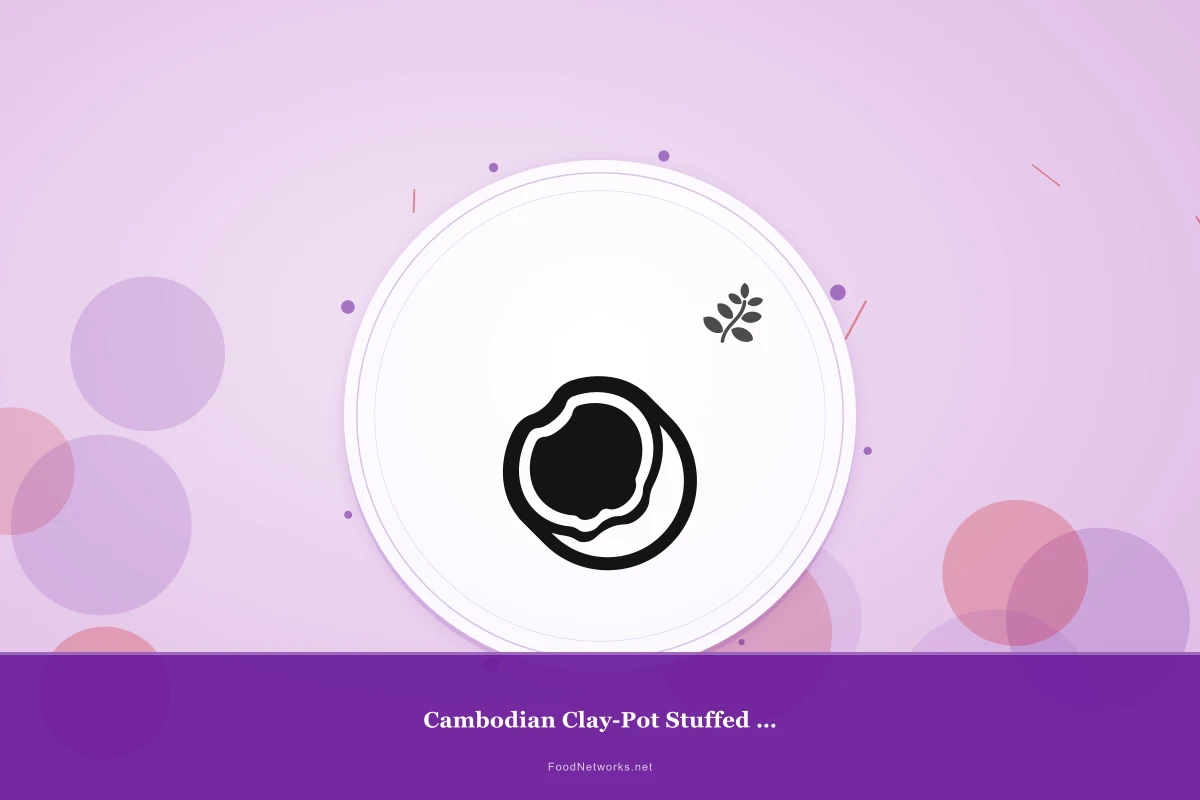 Why This Cambodian Clay-Pot Stuffed Vegetable Recipe Works