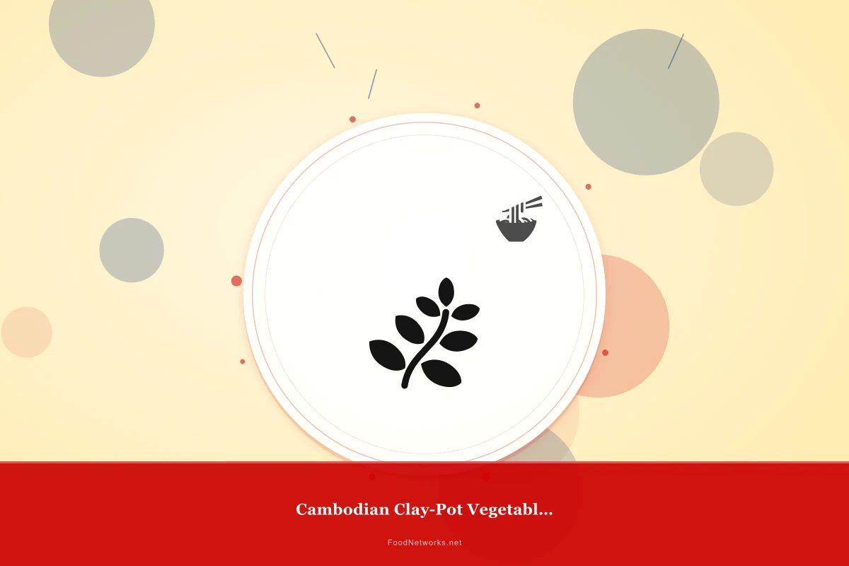 Why This Cambodian Clay-Pot Vegetable Dish Recipe Works