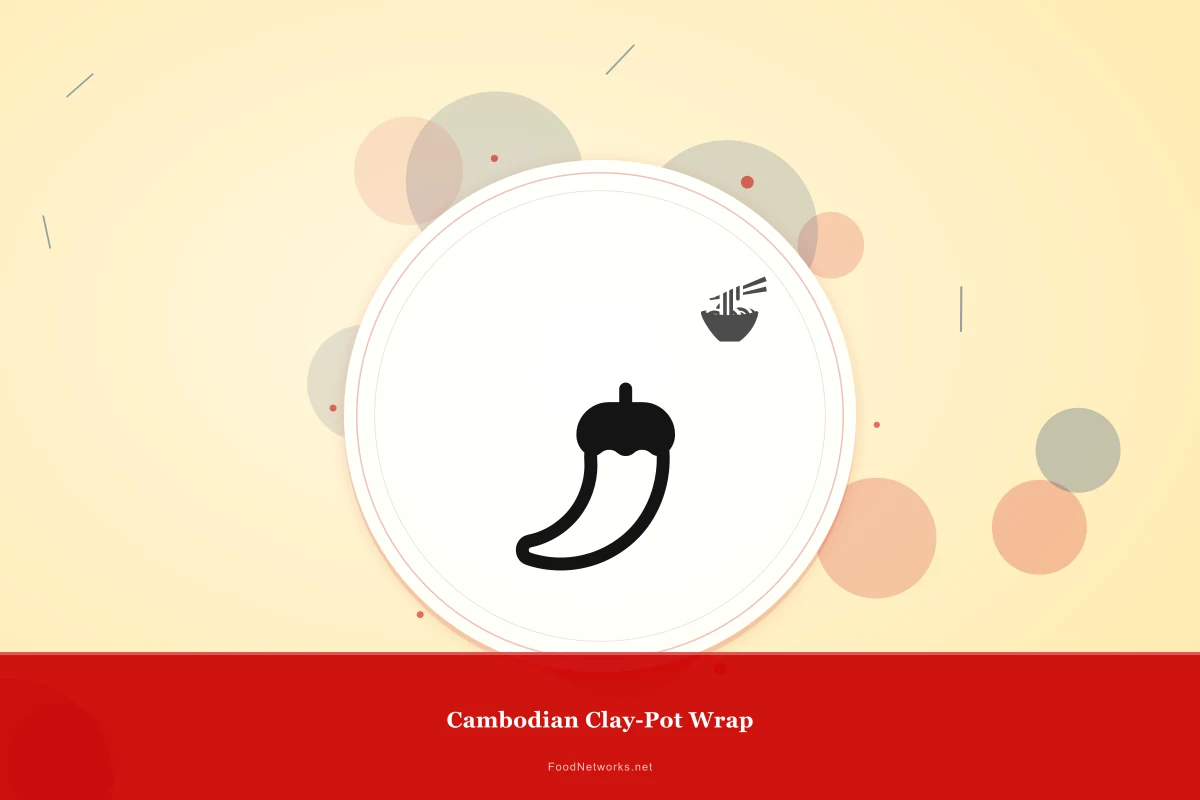 Why This Cambodian Clay-Pot Wrap Recipe Works