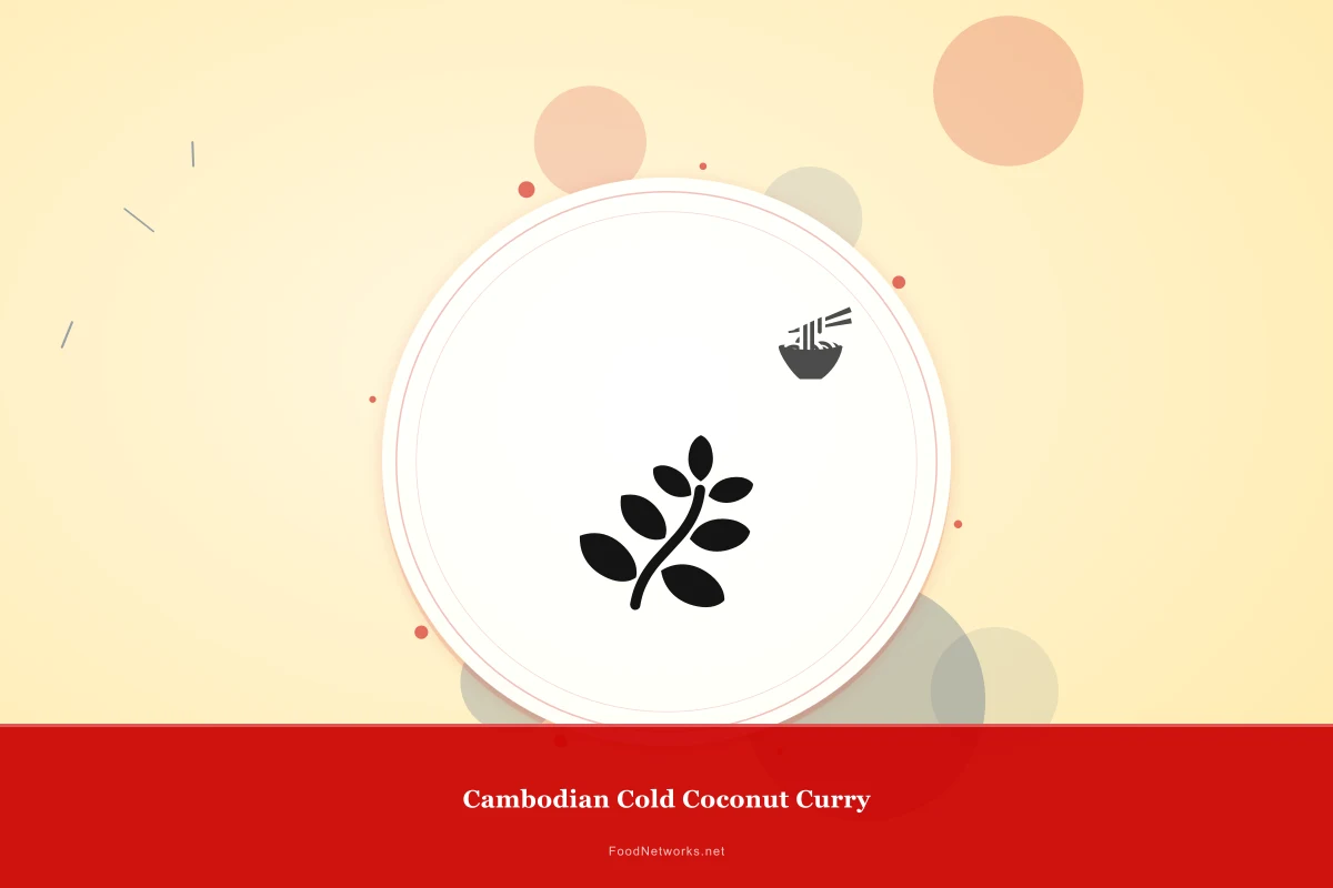 Why This Cambodian Cold Coconut Curry Recipe Works