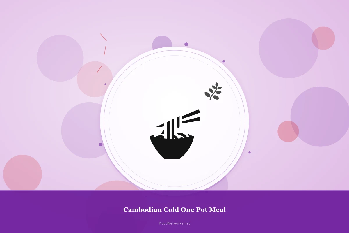 Why This Cambodian Cold One Pot Meal Recipe Works
