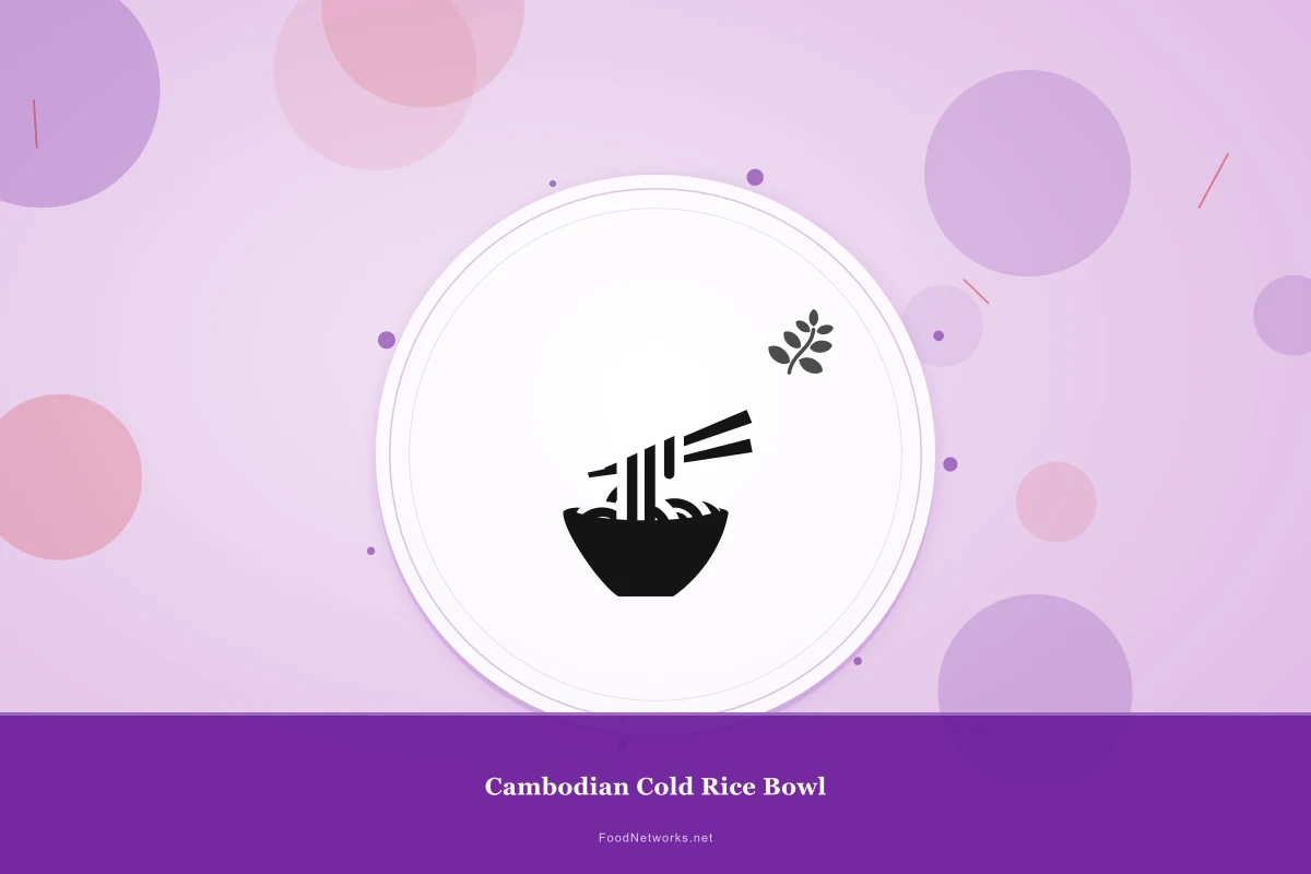 Why This Cambodian Cold Rice Bowl Recipe Works