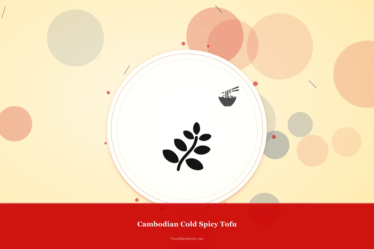 Why This Cambodian Cold Spicy Tofu Recipe Works