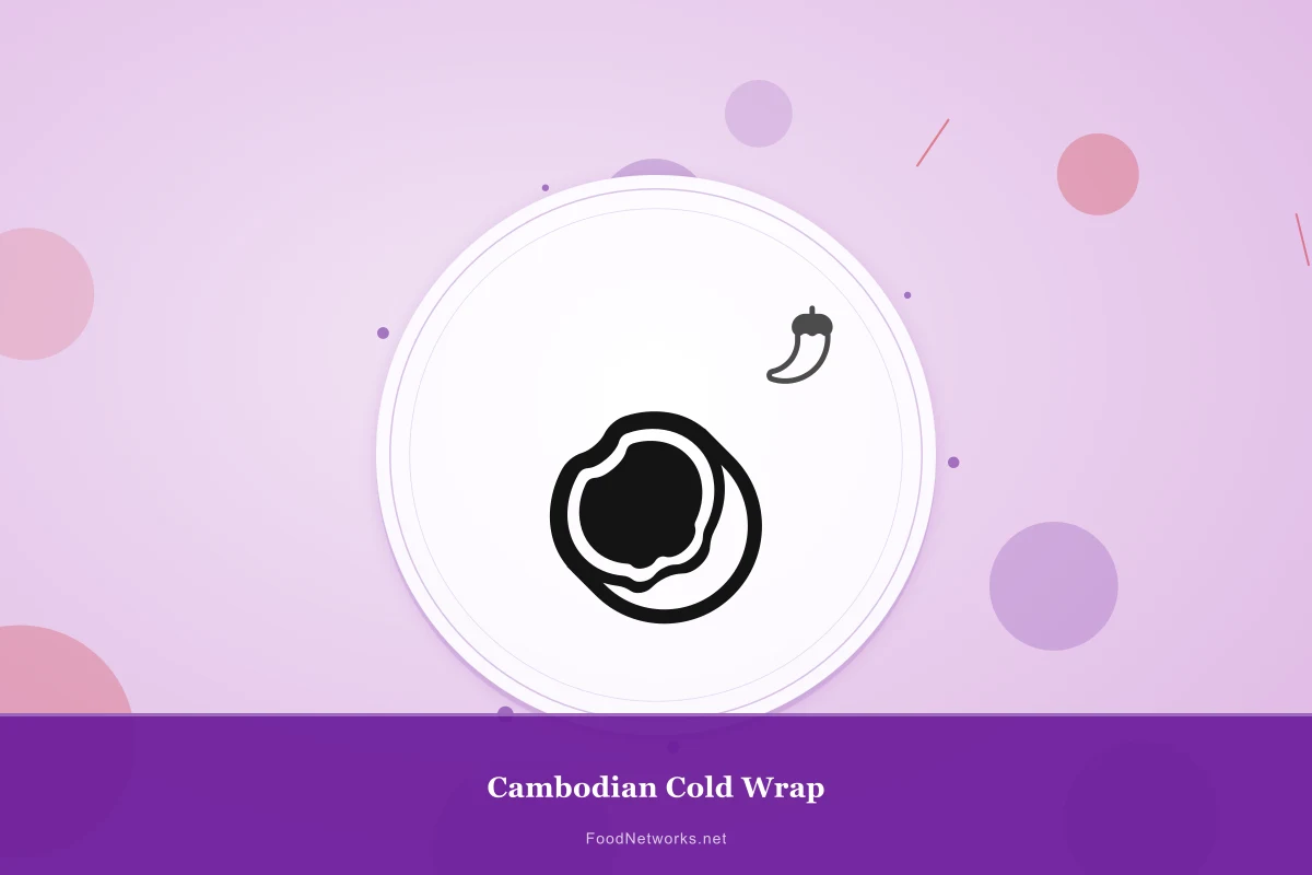 Why This Cambodian Cold Wrap Recipe Works