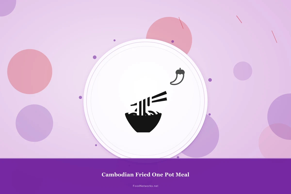 Why This Cambodian Fried One Pot Meal Recipe Works