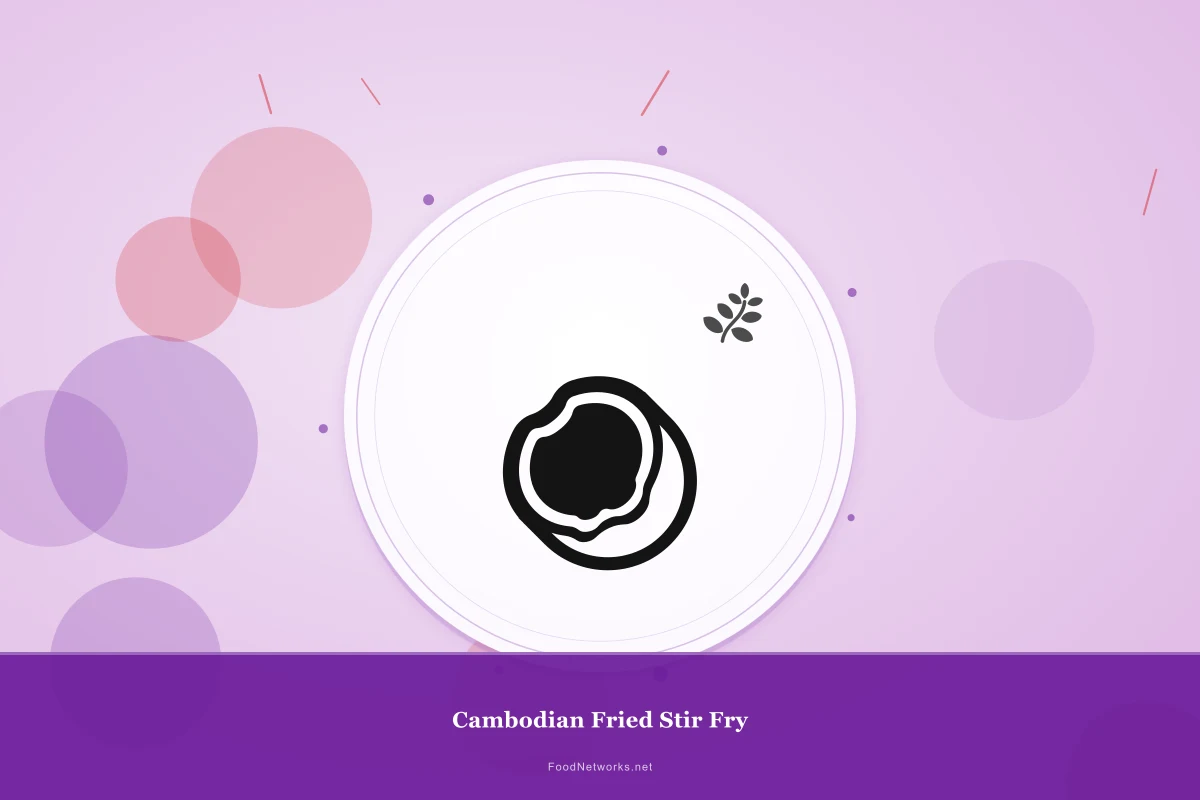 Why This Cambodian Fried Stir Fry Recipe Works