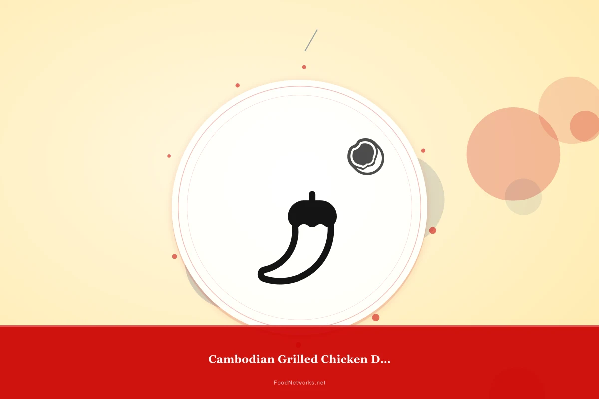 Why This Cambodian Grilled Chicken Dish Recipe Works