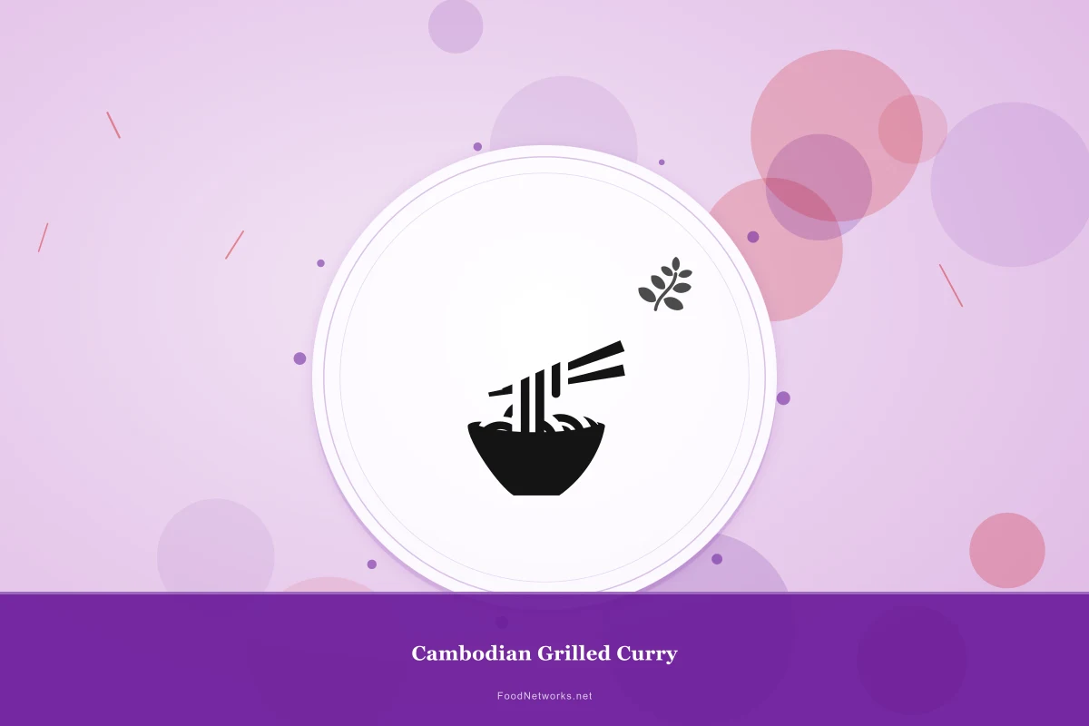 Why This Cambodian Grilled Curry Recipe Works