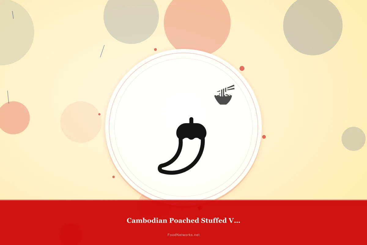 Why This Cambodian Poached Stuffed Vegetable Recipe Works