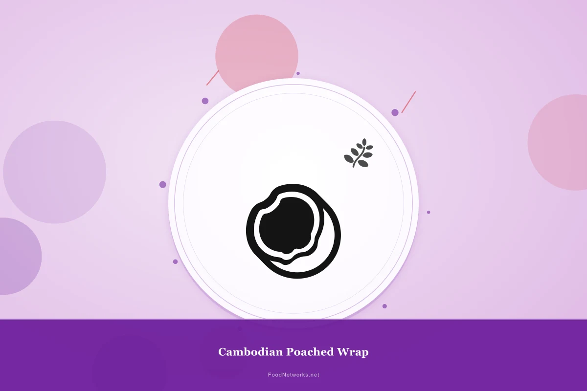 Why This Cambodian Poached Wrap Recipe Works