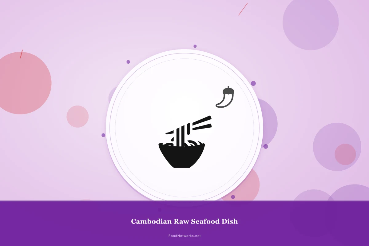 Why This Cambodian Raw Seafood Dish Recipe Works