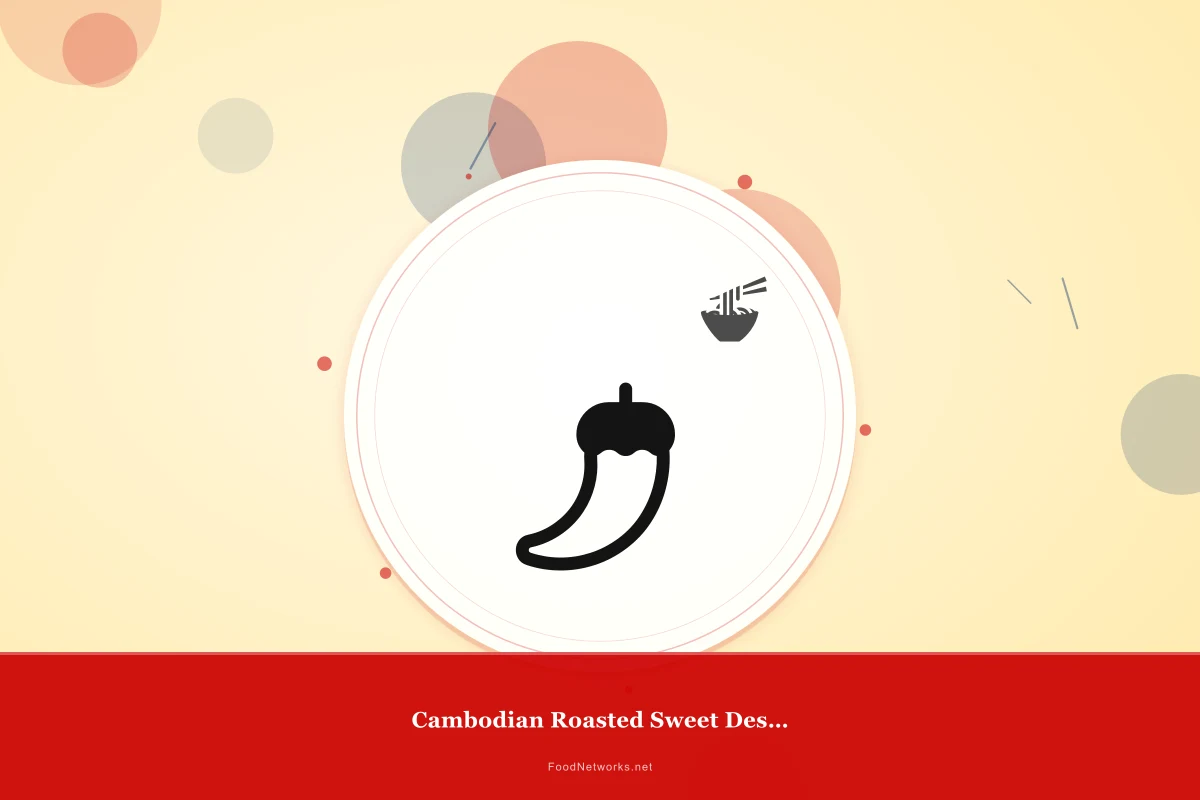 Why This Cambodian Roasted Sweet Dessert Recipe Works