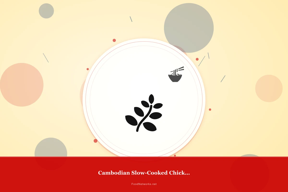 Why This Cambodian Slow-Cooked Chicken Dish Recipe Works