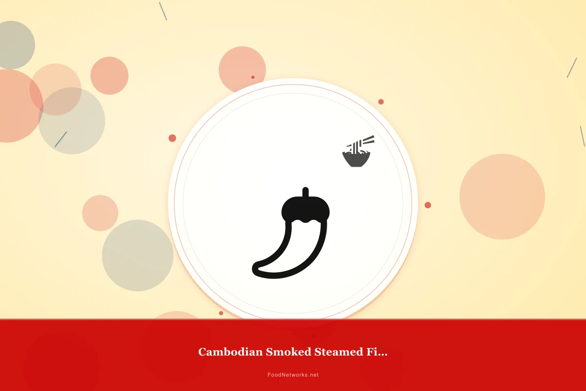 Why This Cambodian Smoked Steamed Fish Recipe Works