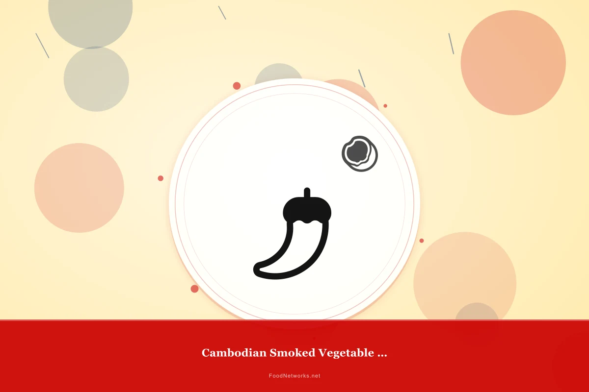 Why This Cambodian Smoked Vegetable Dish Recipe Works