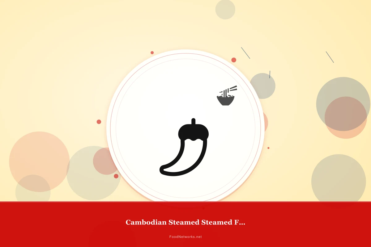 Why This Cambodian Steamed Steamed Fish Recipe Works
