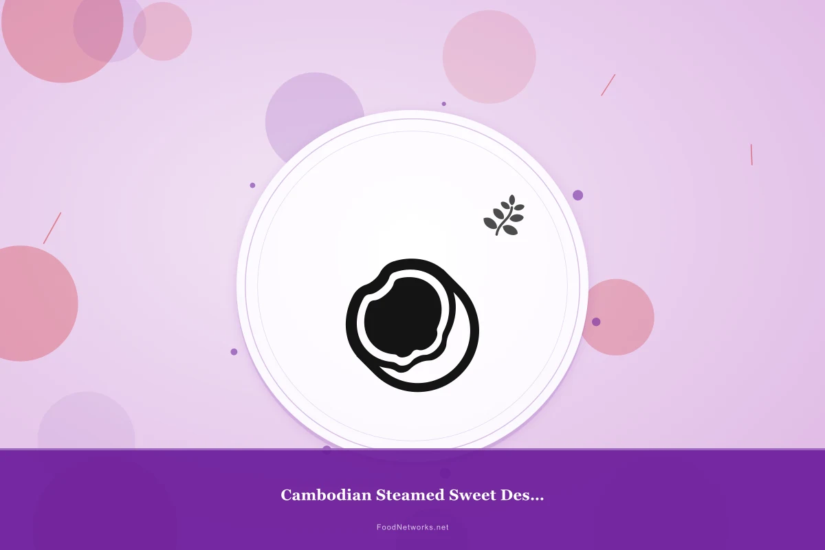 Why This Cambodian Steamed Sweet Dessert Recipe Works