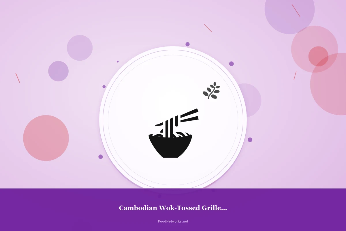 Why This Cambodian Wok-Tossed Grilled Skewers Recipe Works