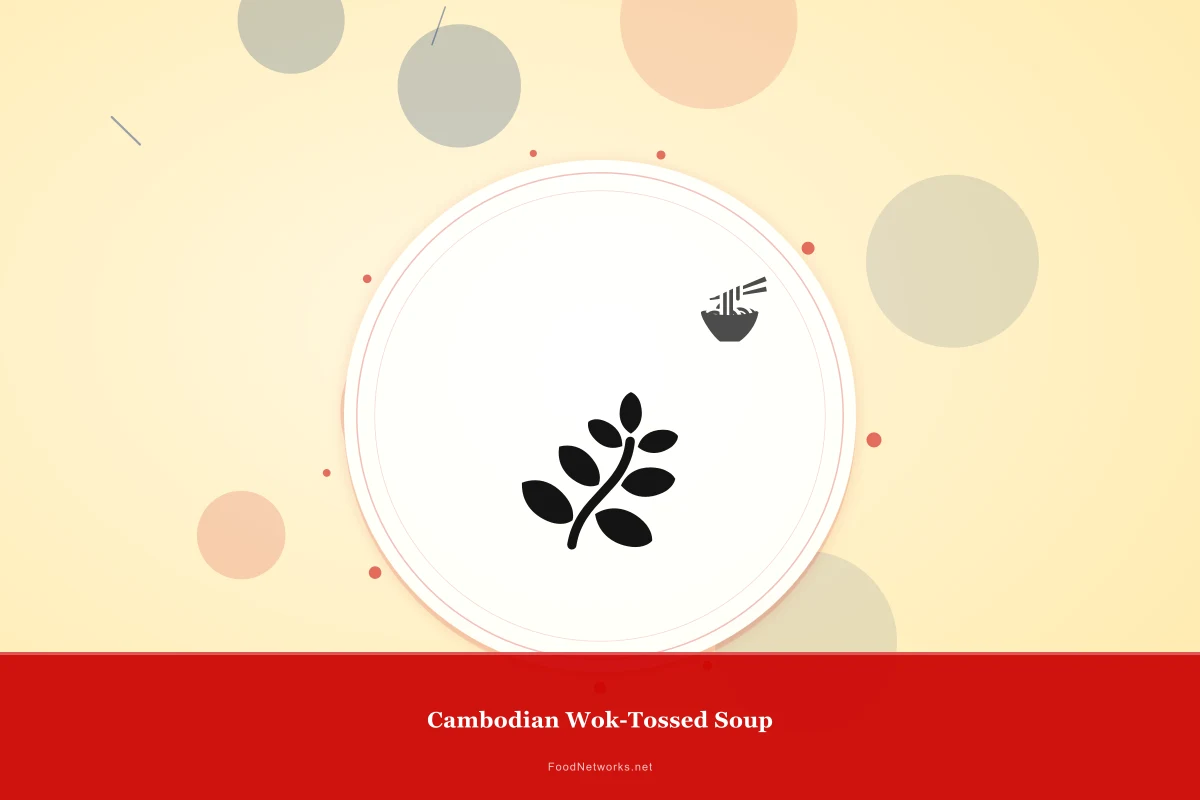 Why This Cambodian Wok-Tossed Soup Recipe Works