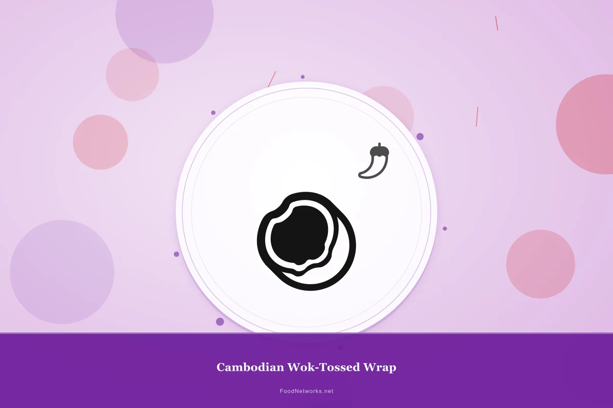 Why This Cambodian Wok-Tossed Wrap Recipe Works