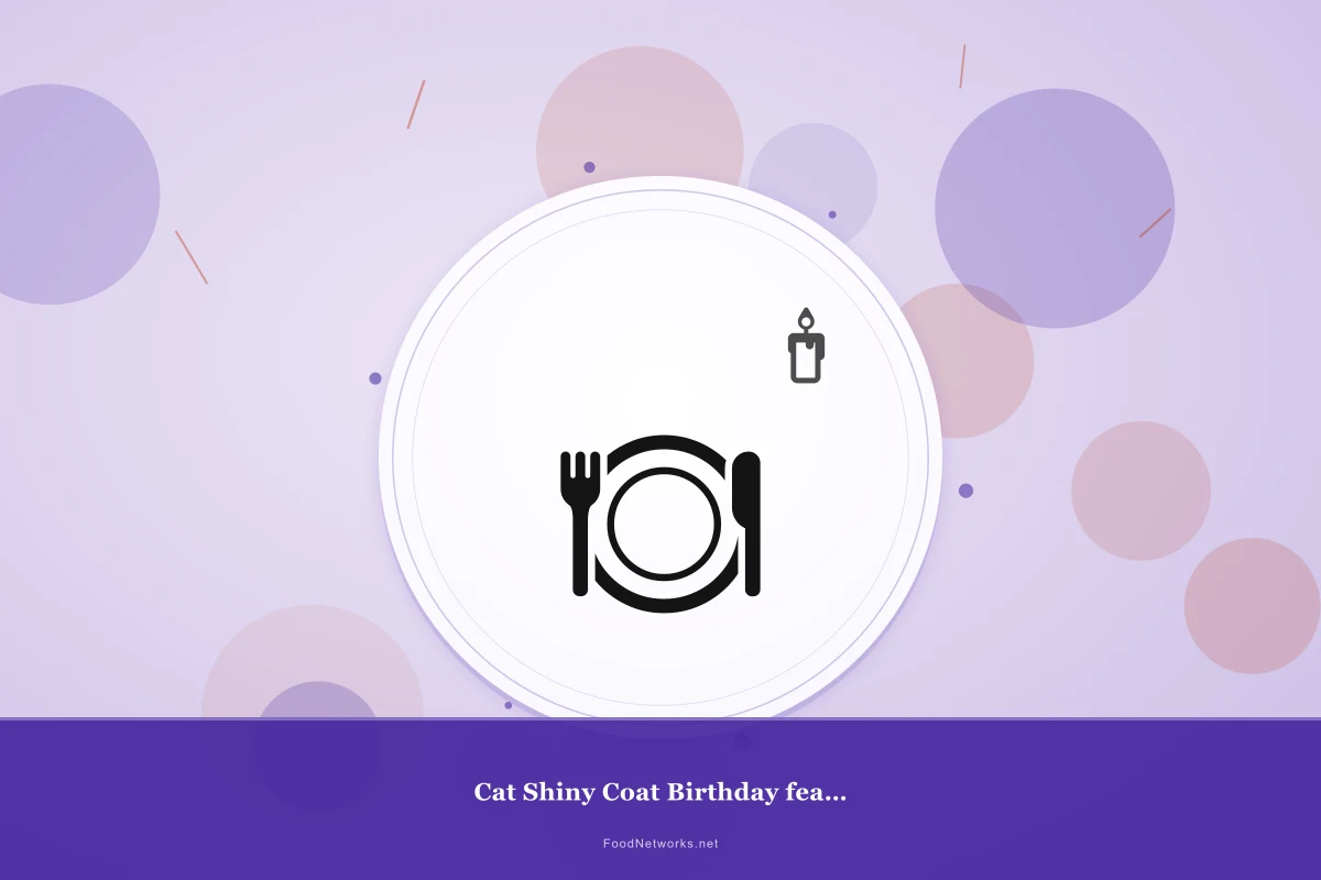 Why This Cat Shiny Coat Birthday feast Recipe Works