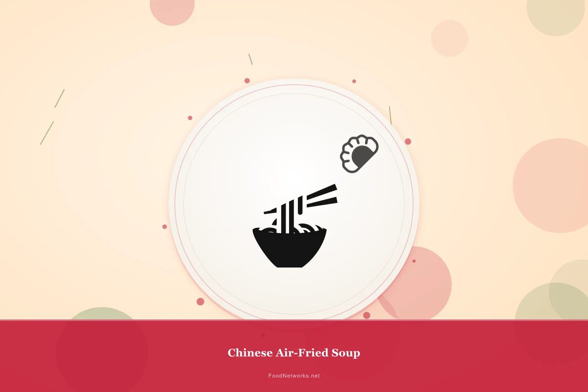 Why This Chinese Air-Fried Soup Recipe Works