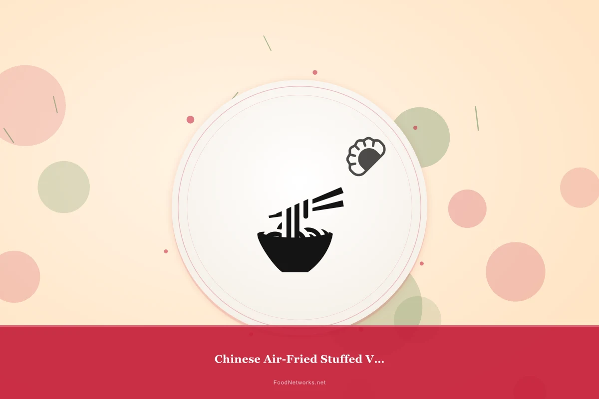 Why This Chinese Air-Fried Stuffed Vegetable Recipe Works
