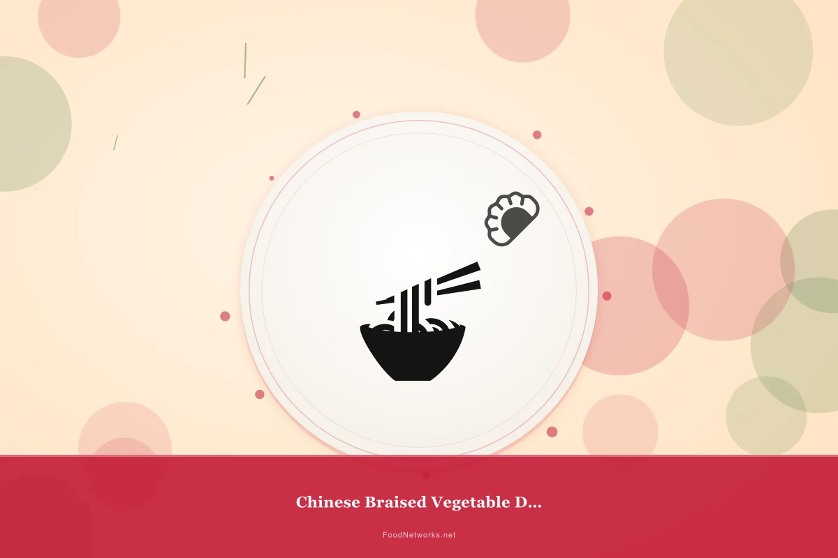 Why This Chinese Braised Vegetable Dish Recipe Works