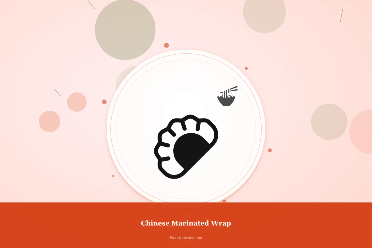Why This Chinese Marinated Wrap Recipe Works