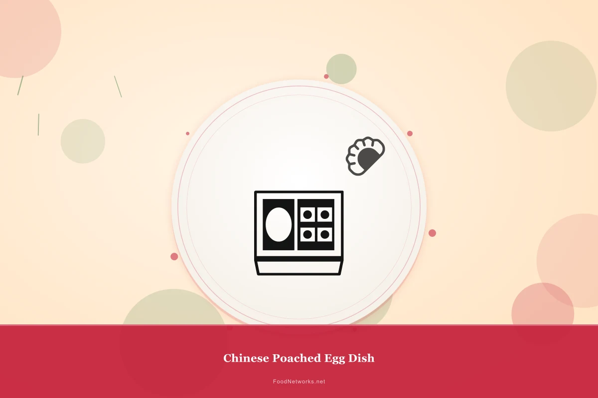 Why This Chinese Poached Egg Dish Recipe Works