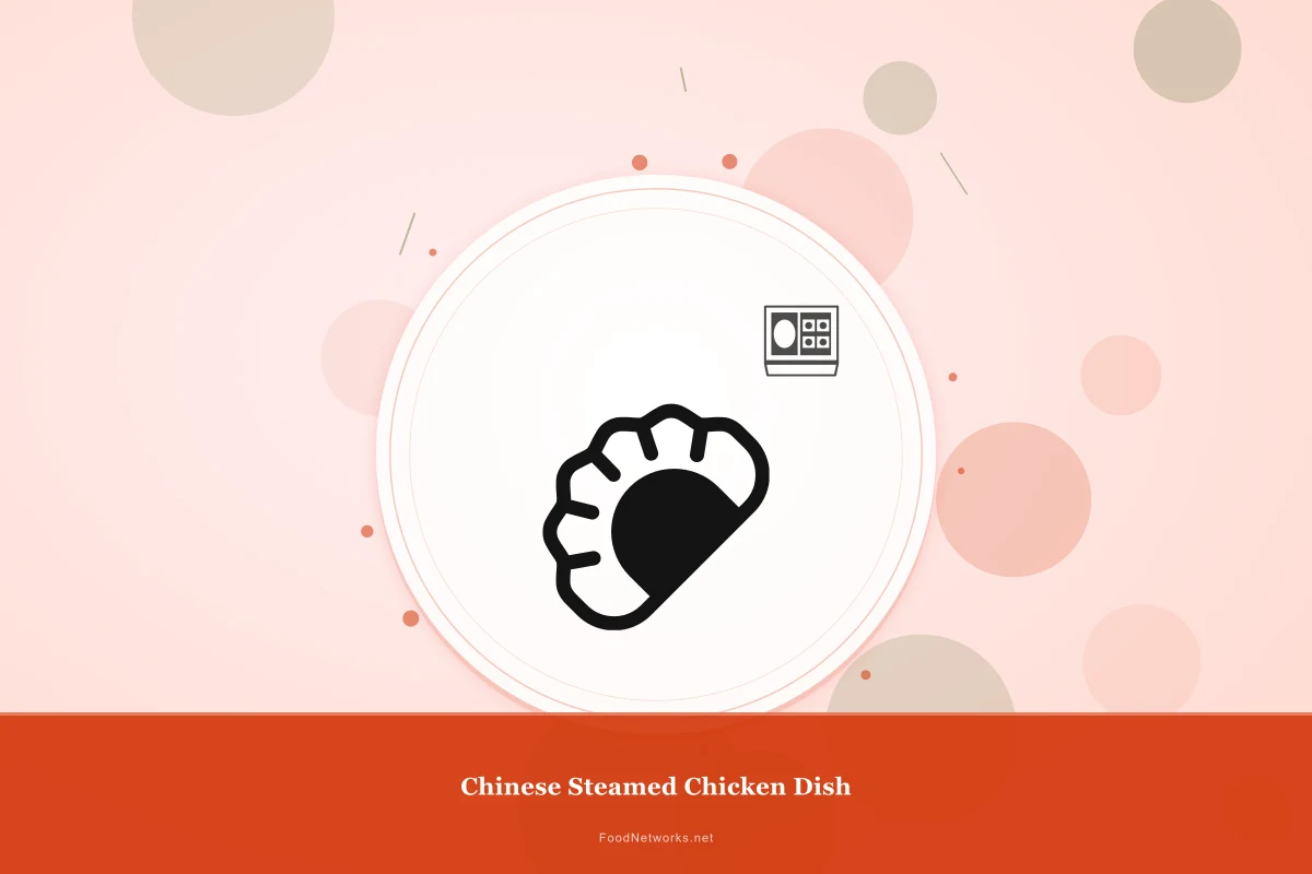 Why This Chinese Steamed Chicken Dish Recipe Works