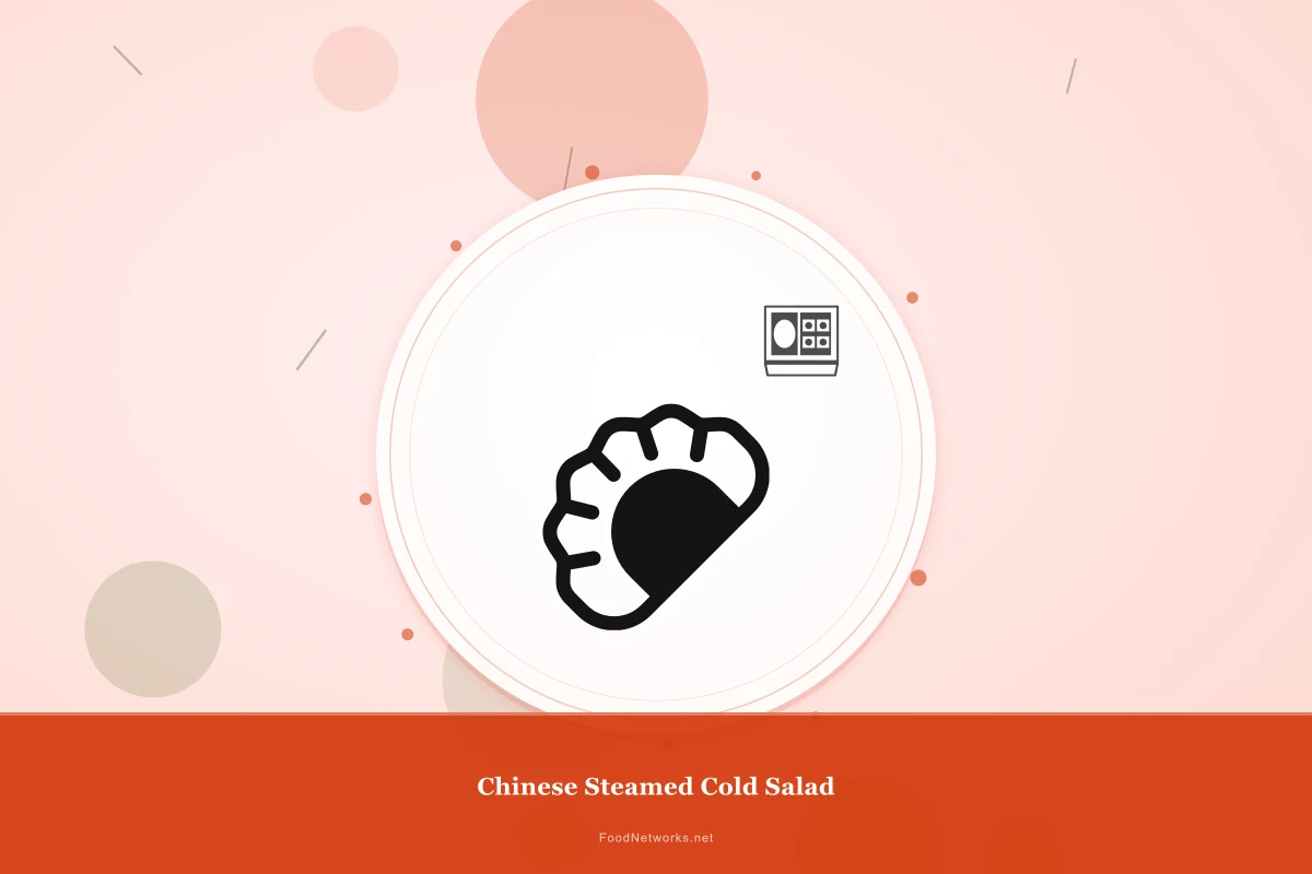 Why This Chinese Steamed Cold Salad Recipe Works