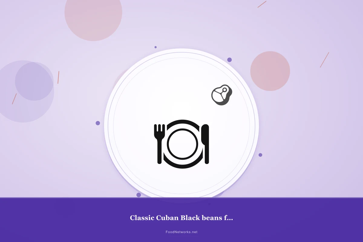 Why This Classic Cuban Black beans for Meal Prep Recipe Works